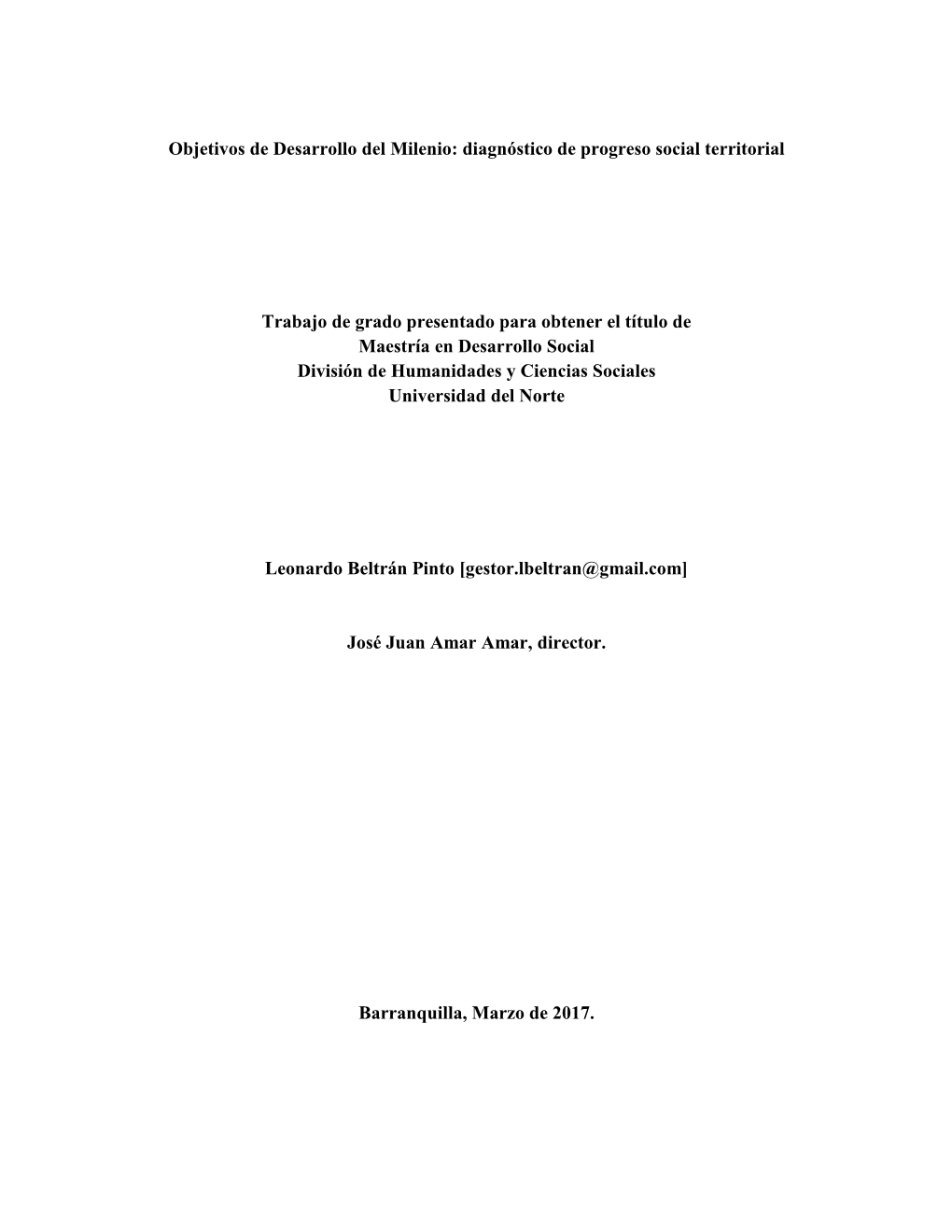 Objetivos De Desarrollo Del Milenio: Diagnóstico De Progreso Social Territorial