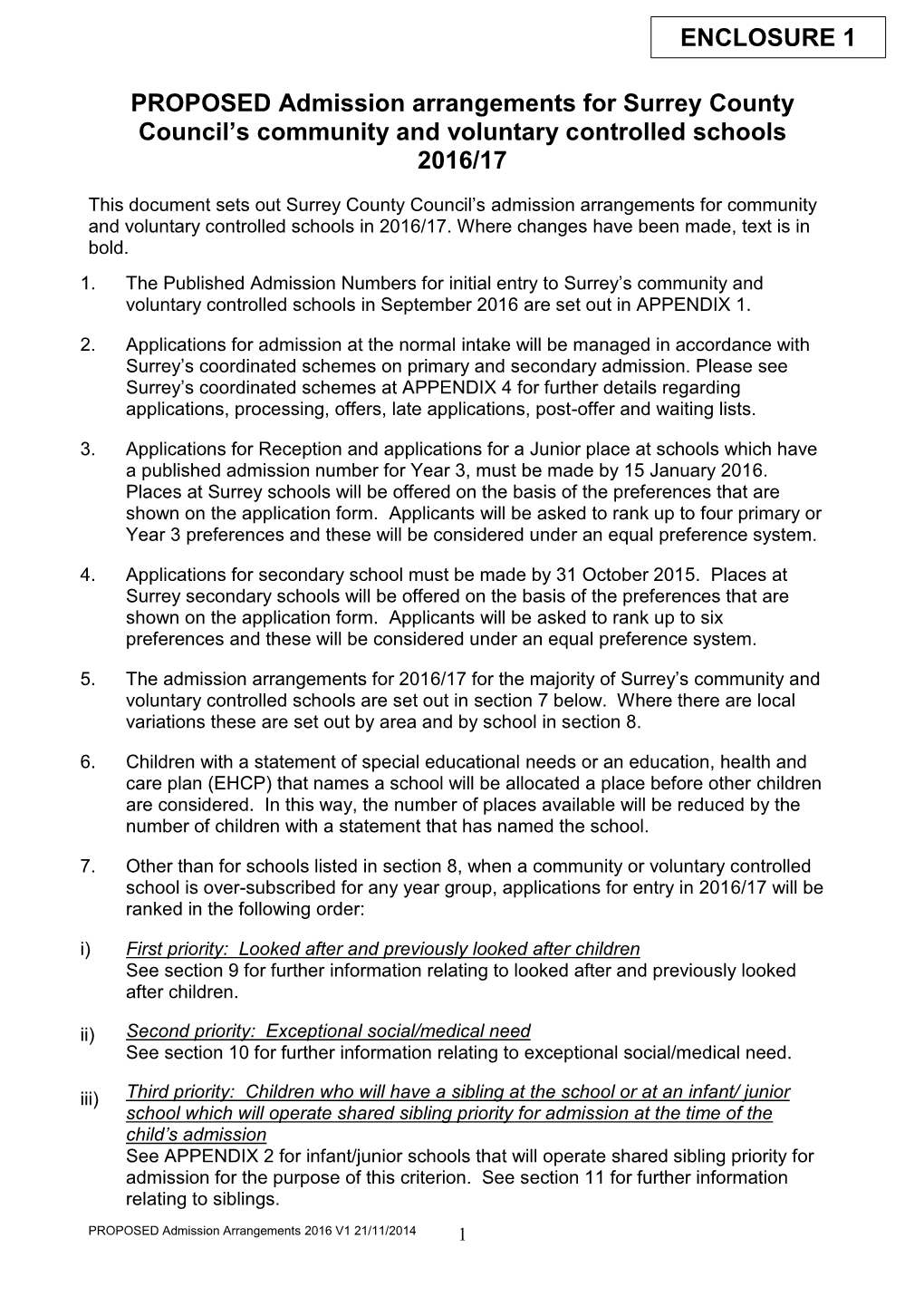 PROPOSED Admission Arrangements for Surrey County Council's Community and Voluntary Controlled Schools 2016/17 ENCLOSURE 1