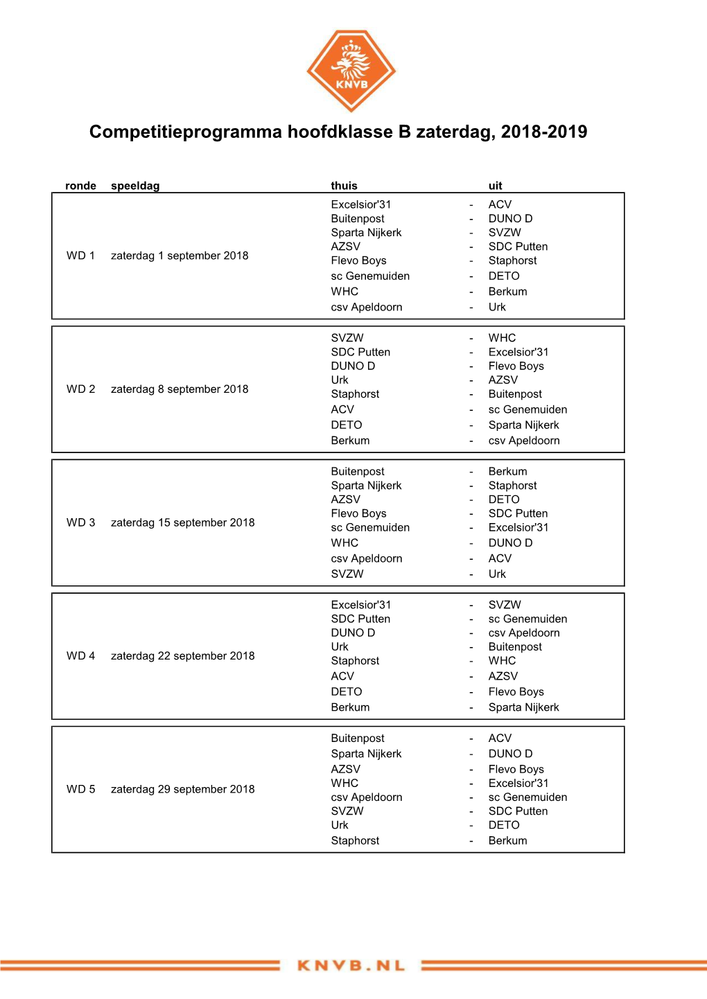 Competitieprogramma Hoofdklasse B Zaterdag, 2018-2019