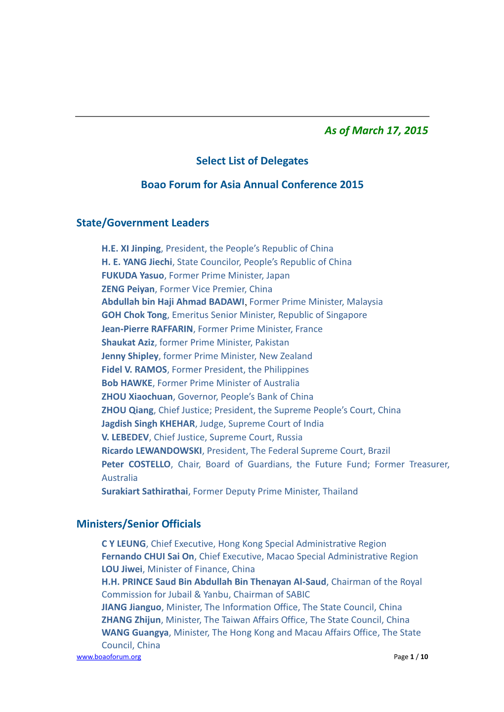 As of March 17, 2015 Select List of Delegates Boao Forum for Asia Annual Conference 2015 State/Government Leaders Ministers/Seni