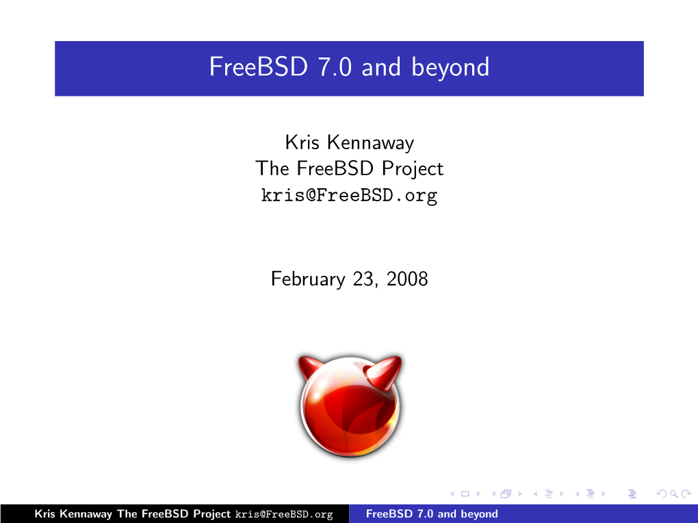 Freebsd 7.0 and Beyond