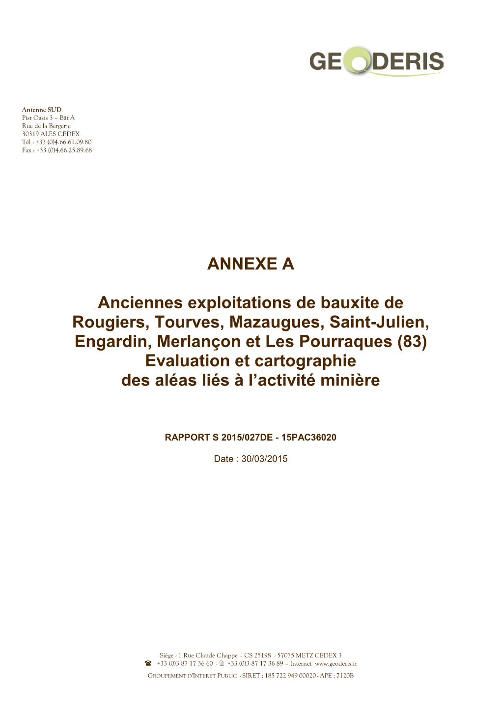 ANNEXE a Anciennes Exploitations De Bauxite De Rougiers, Tourves