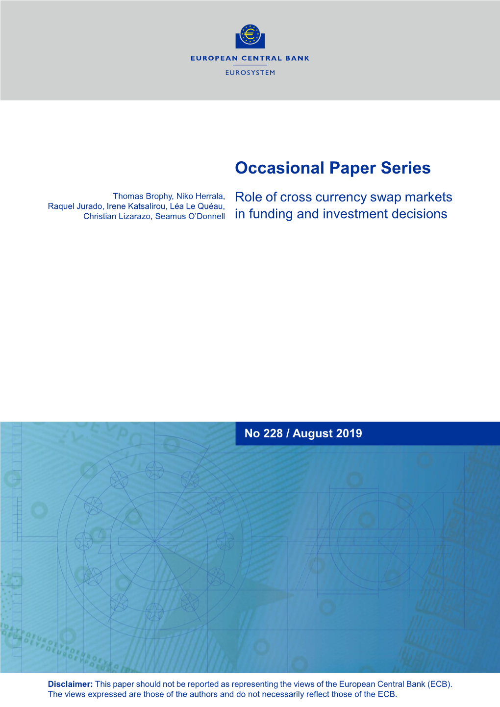 Role of Cross Currency Swap Markets in Funding and Investment Decisions