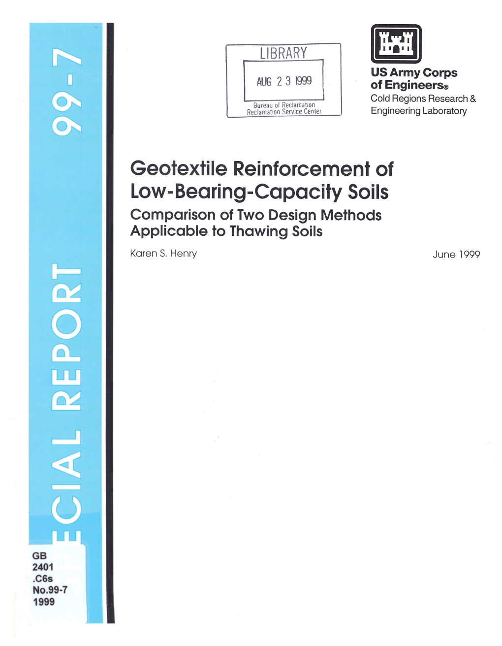 Geotextile Reinforcement of Low-Bearing-Capacity Soils Comparison of Two Design Methods Applicable to Thawing Soils