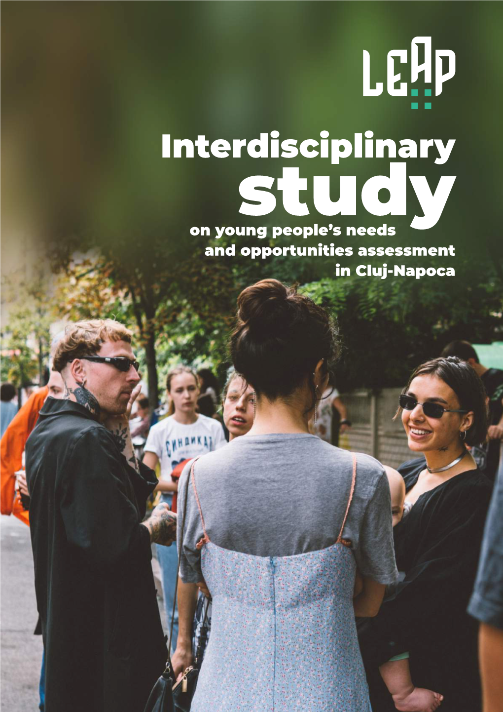 Interdisciplinary Study on Young People’S Needs and Opportunities Assessment in Cluj-Napoca Dear Readers