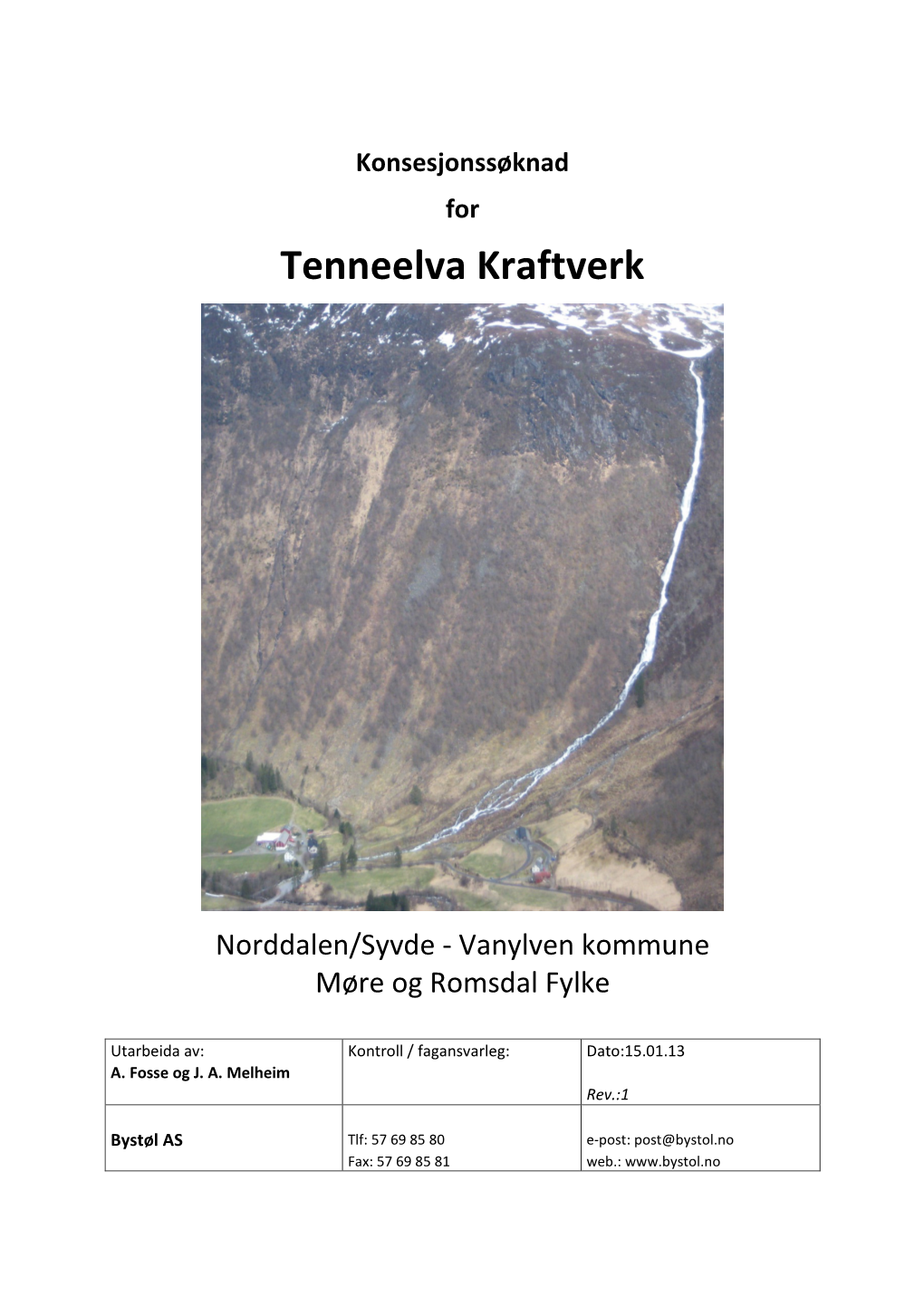 Konsesjonssøknad for Tenneelva Kraftverk