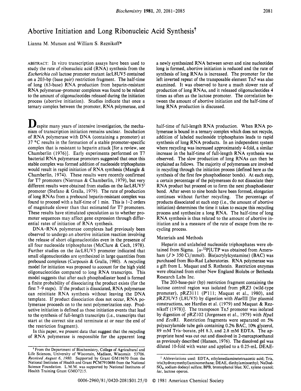 Abortive Initiation and Long Ribonucleic Acid Synthesist