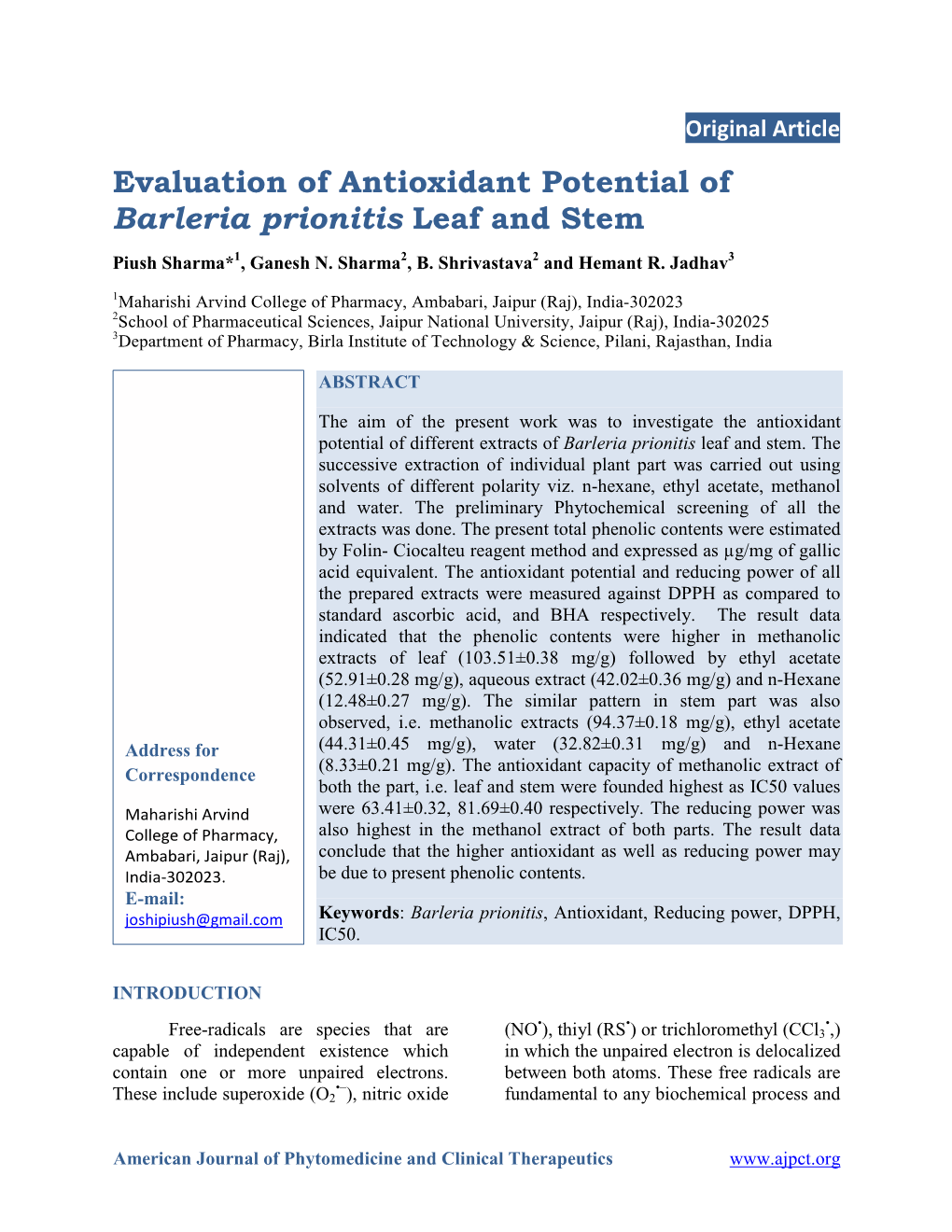 Evaluation of Antioxidant Potential of Barleria Prionitis Leaf and Stem Piush Sharma*1, Ganesh N