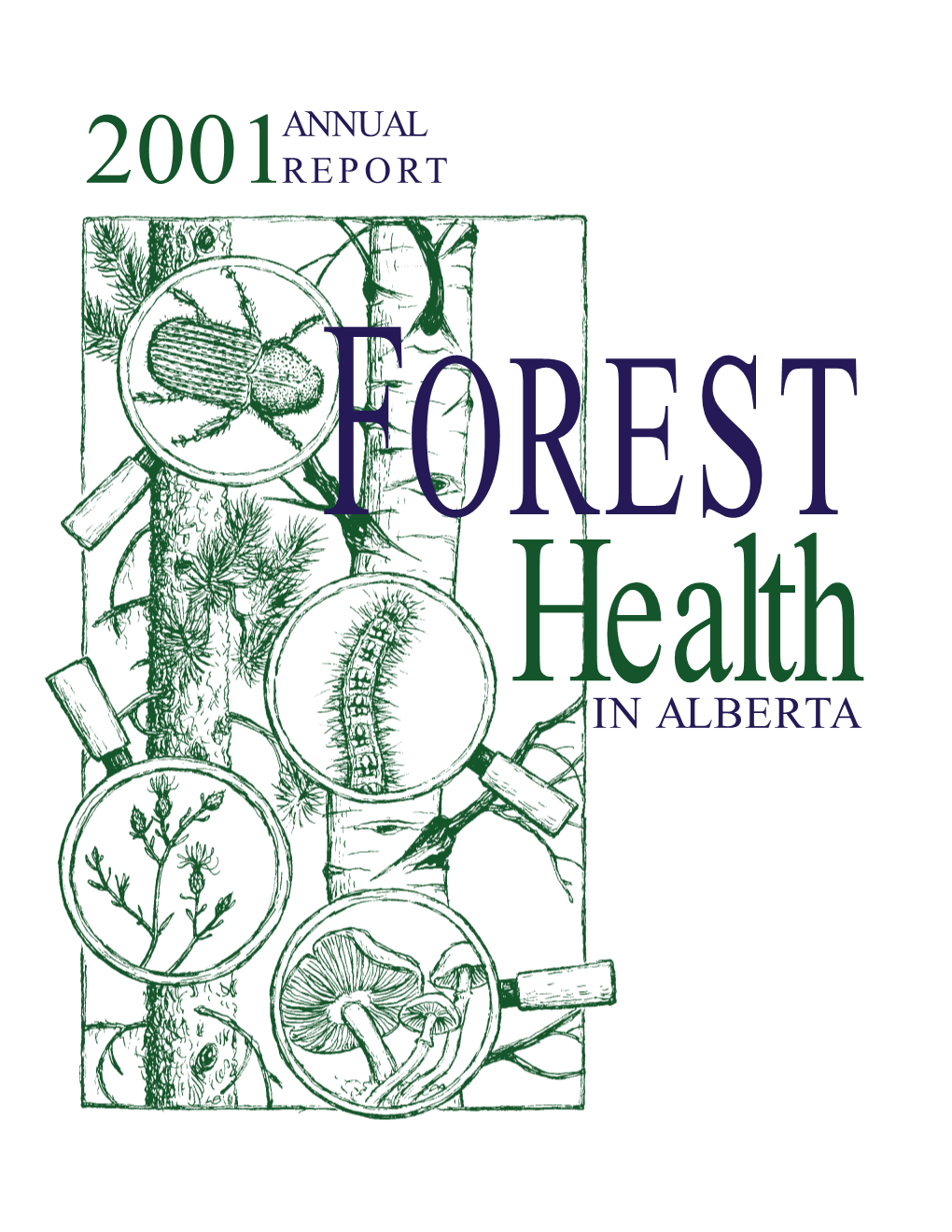 2001 Annual Report: Forest Health in Alberta