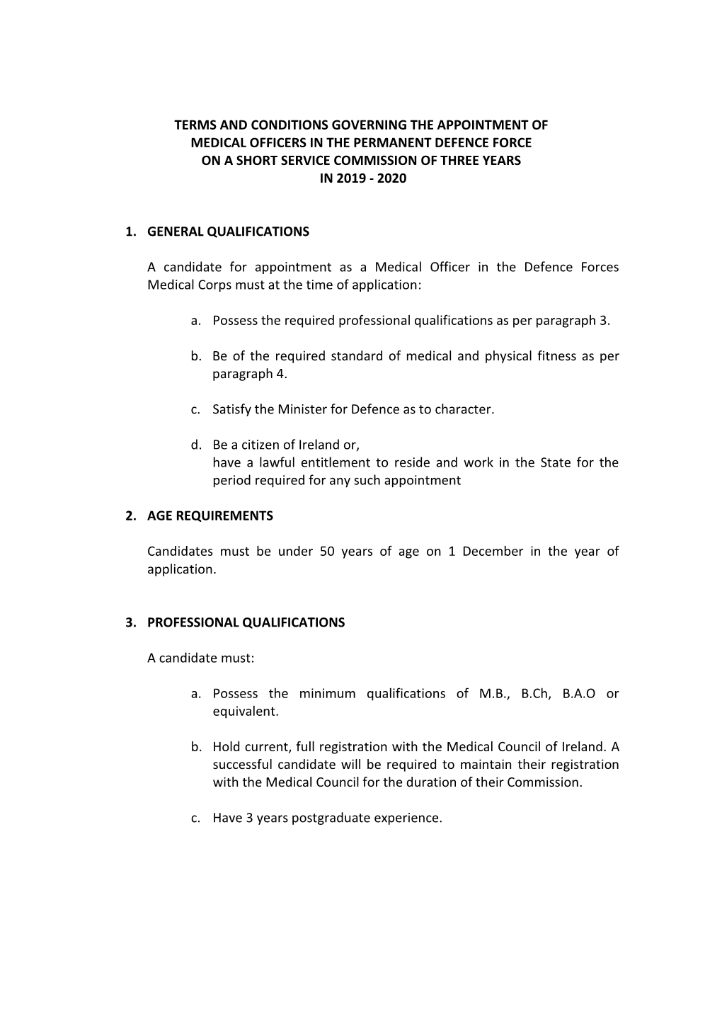Terms and Conditions Governing the Appointment of Medical Officers in the Permanent Defence Force on a Short Service Commission of Three Years in 2019 - 2020