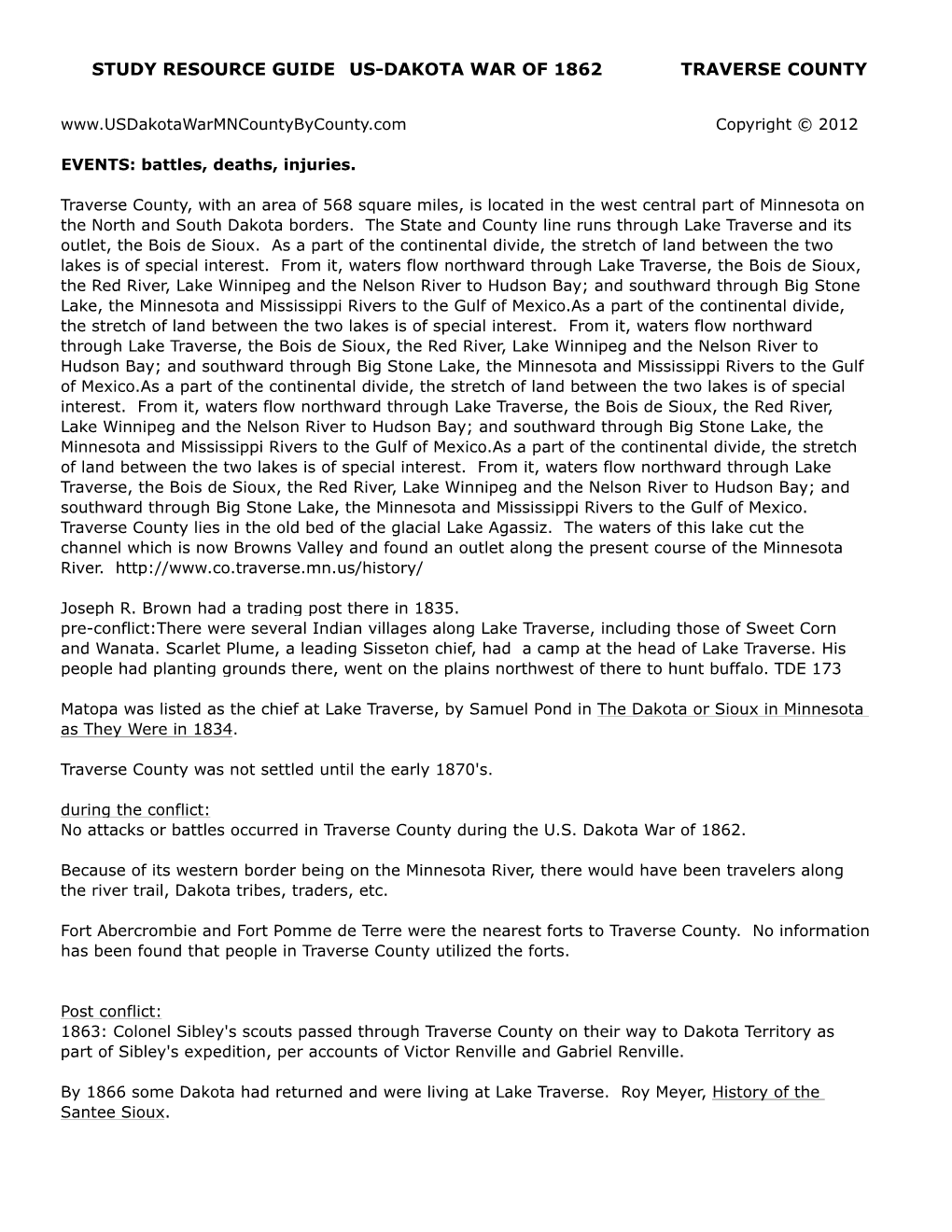 STUDY RESOURCE GUIDE US-DAKOTA WAR of 1862 TRAVERSE COUNTY Copyright © 2012