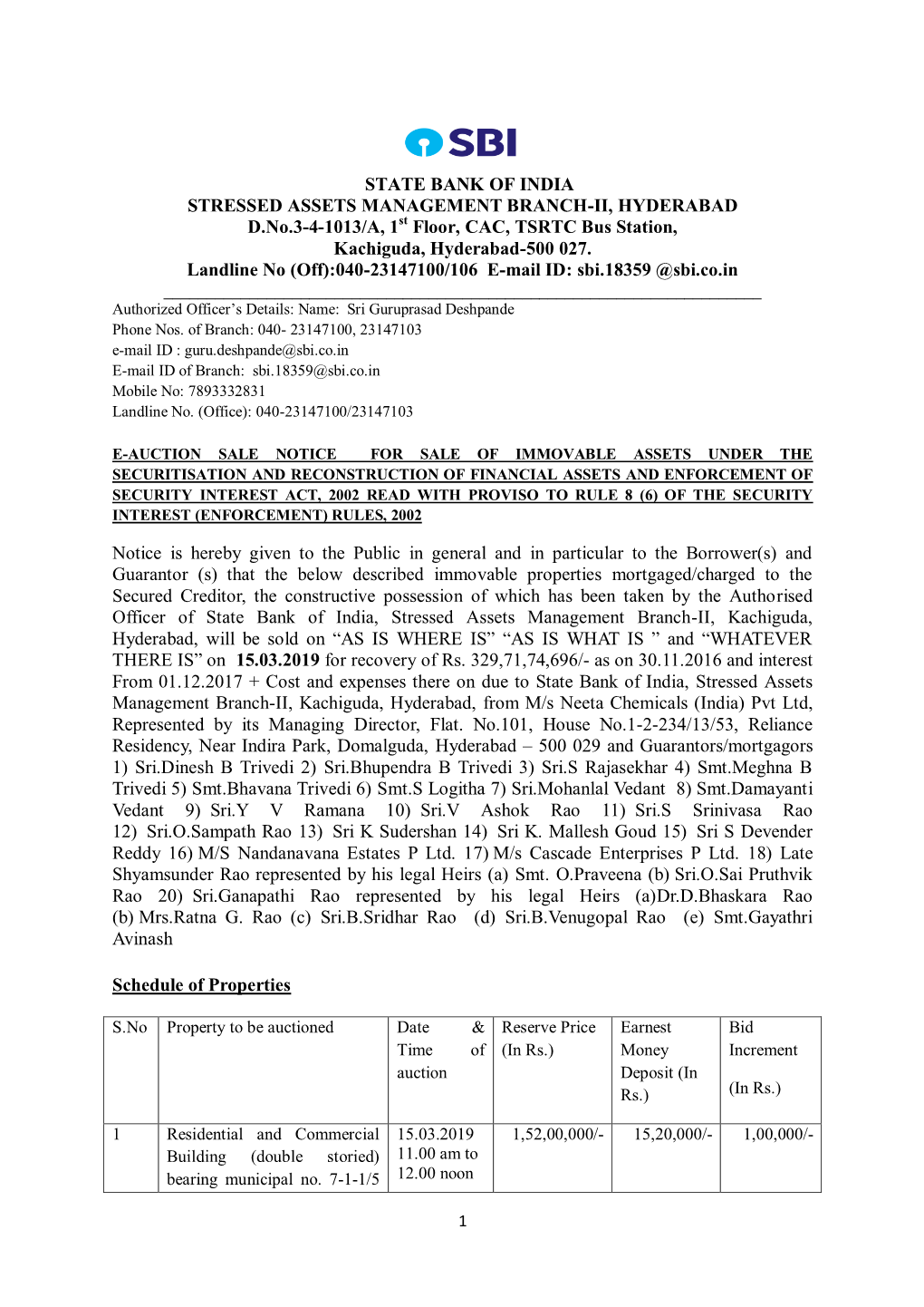 STATE BANK of INDIA STRESSED ASSETS MANAGEMENT BRANCH-II, HYDERABAD D.No.3-4-1013/A, 1 Floor, CAC, TSRTC Bus Station, Kachiguda