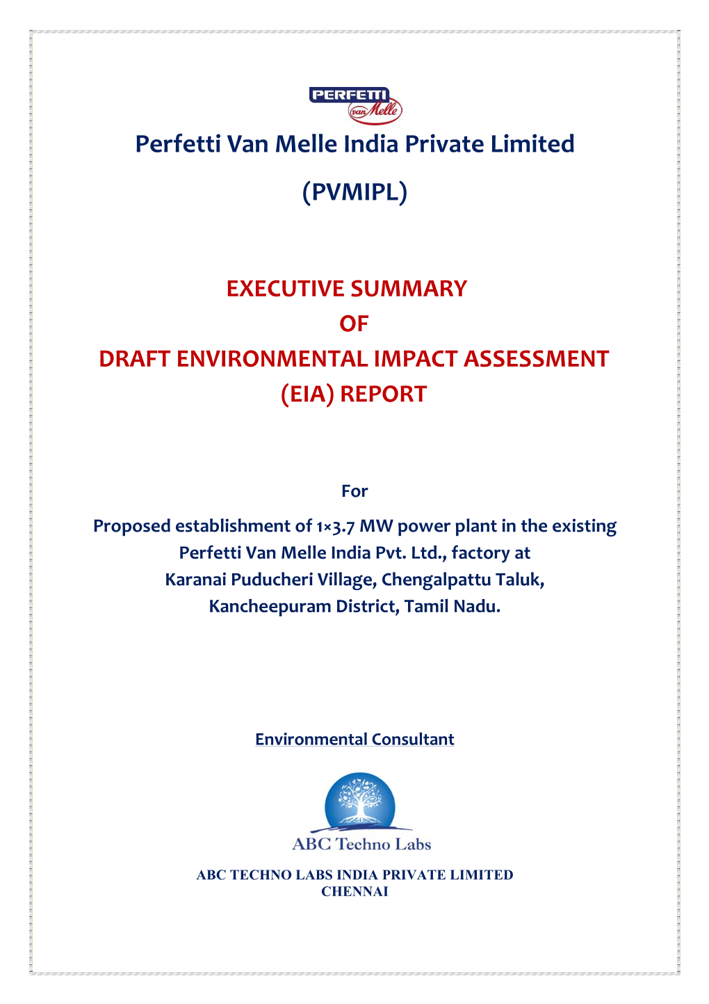 Perfetti Van Melle India Private Limited (PVMIPL)