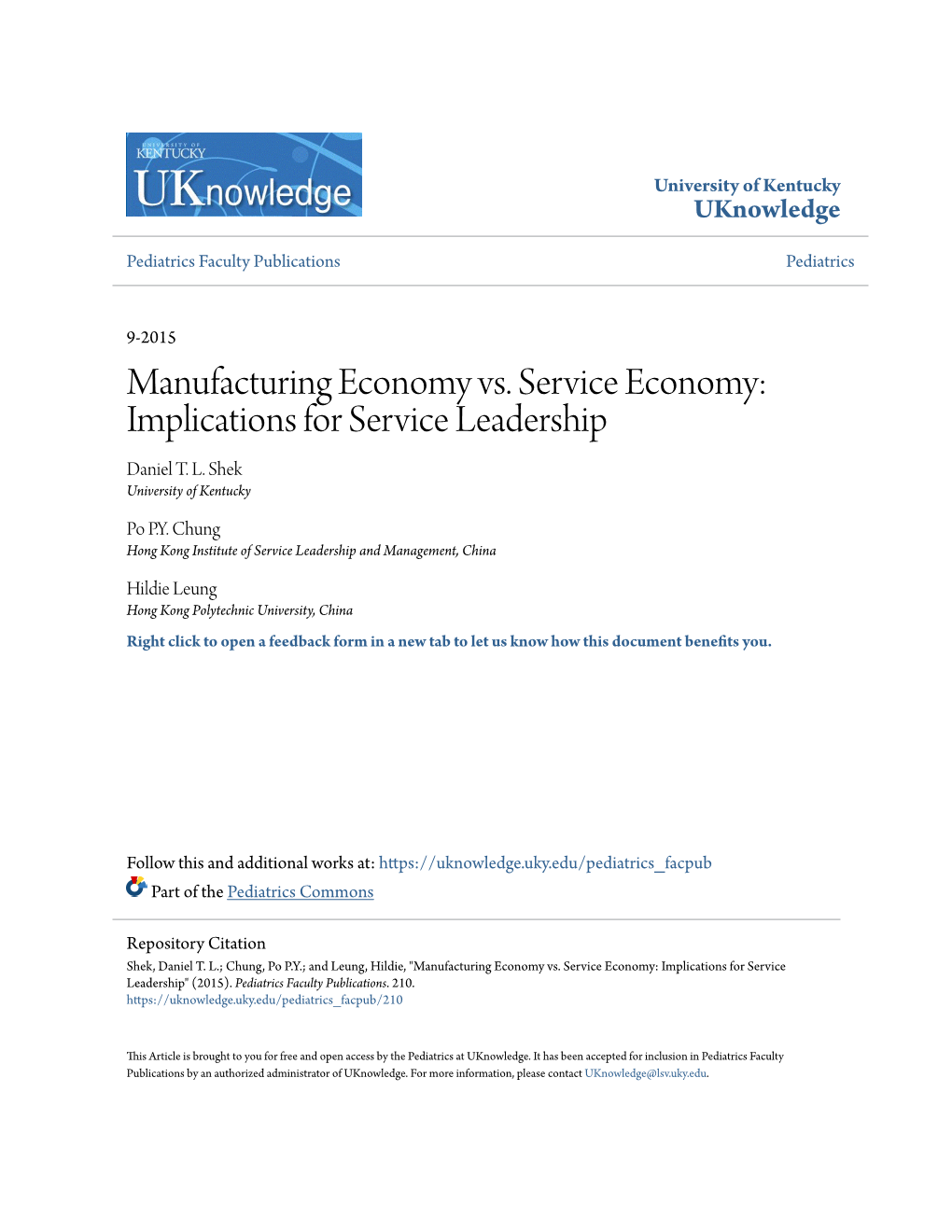 Manufacturing Economy Vs. Service Economy: Implications for Service Leadership Daniel T