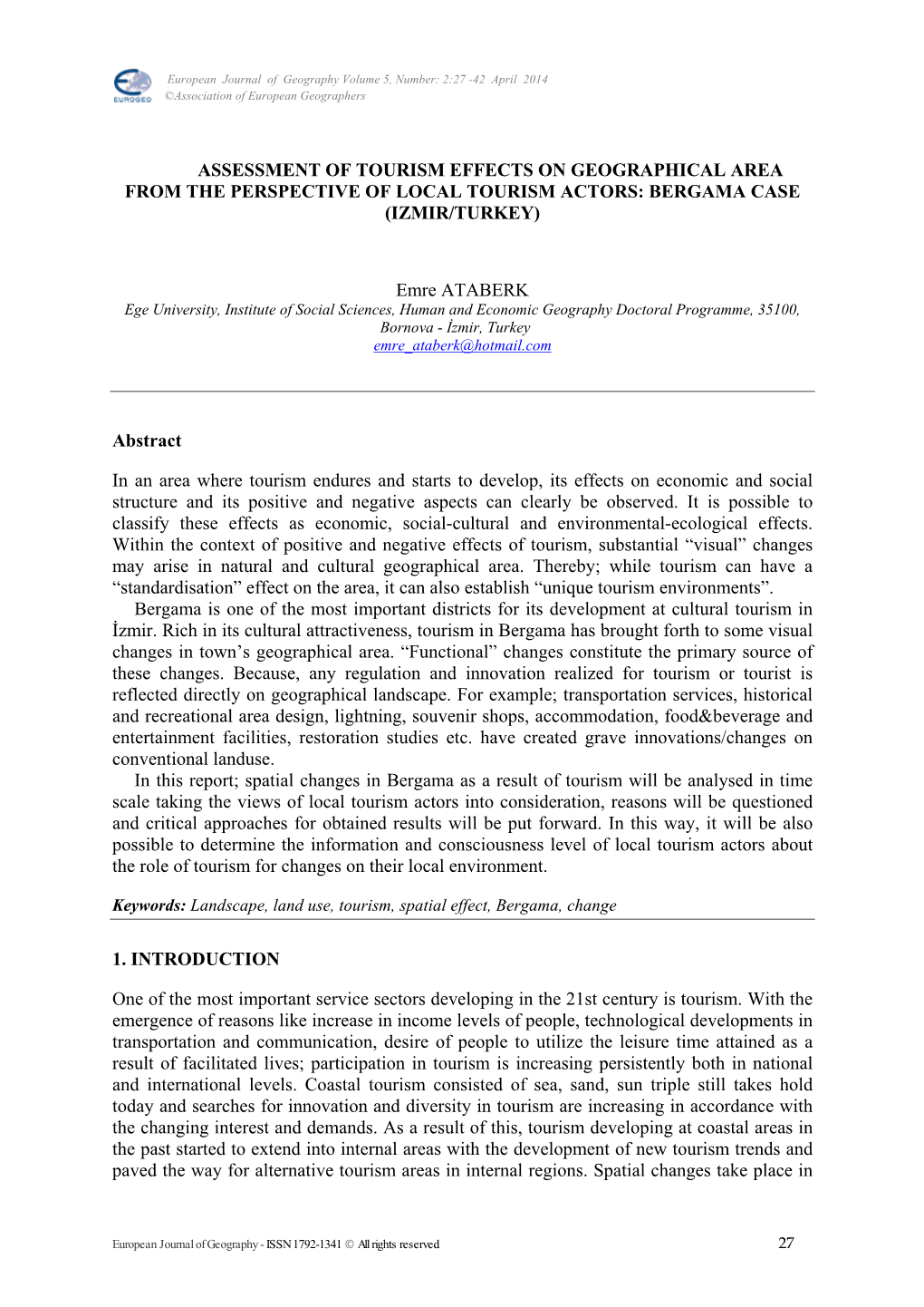 Assessment of Tourism Effects on Geographical Area from the Perspective of Local Tourism Actors: Bergama Case (Izmir/Turkey)