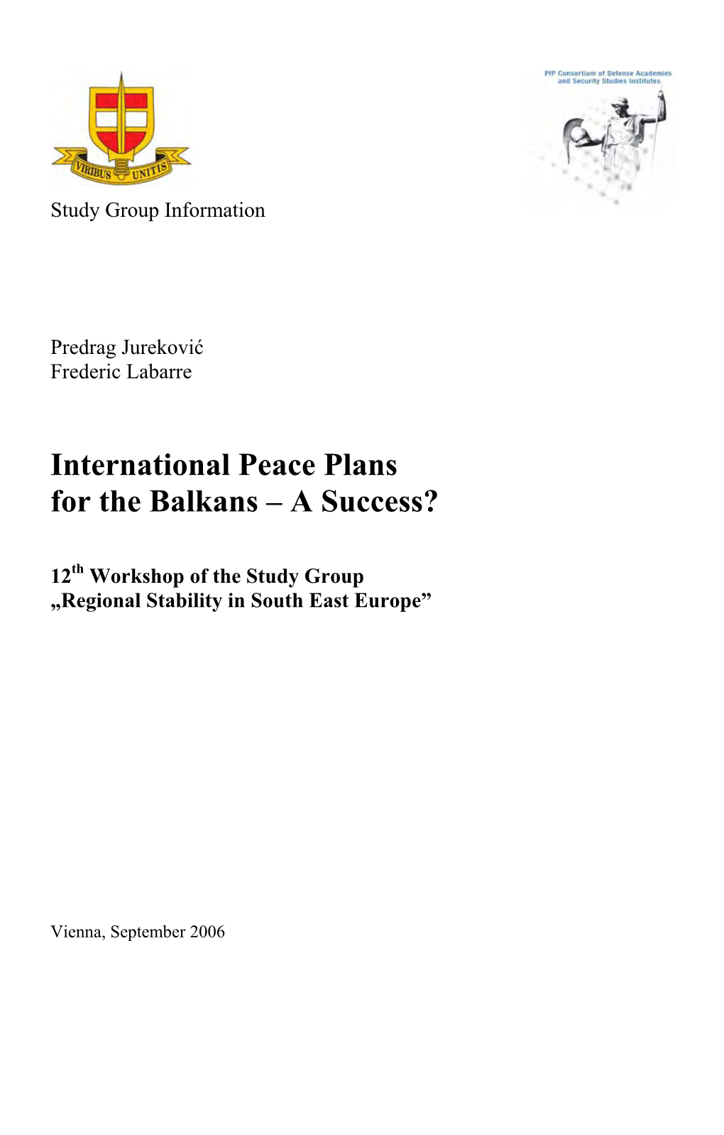 International Peace Plans for the Balkans – a Success?