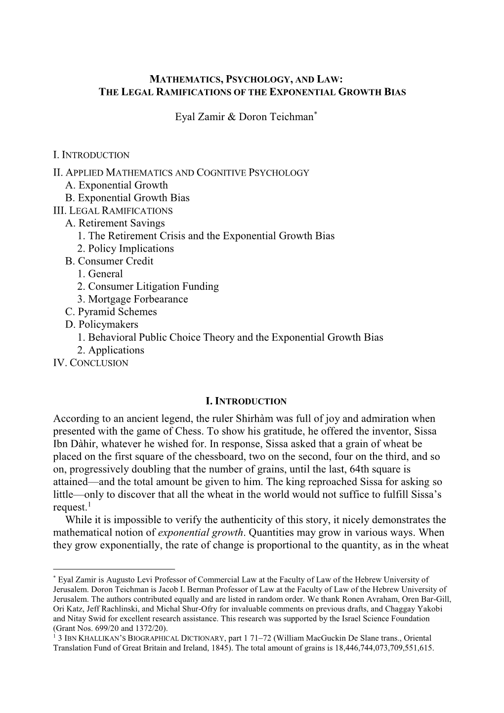 Eyal Zamir & Doron Teichman* A. Exponential Growth B. Exponential Growth Bias A. Retirement Savings 1. the Retirement Crisis