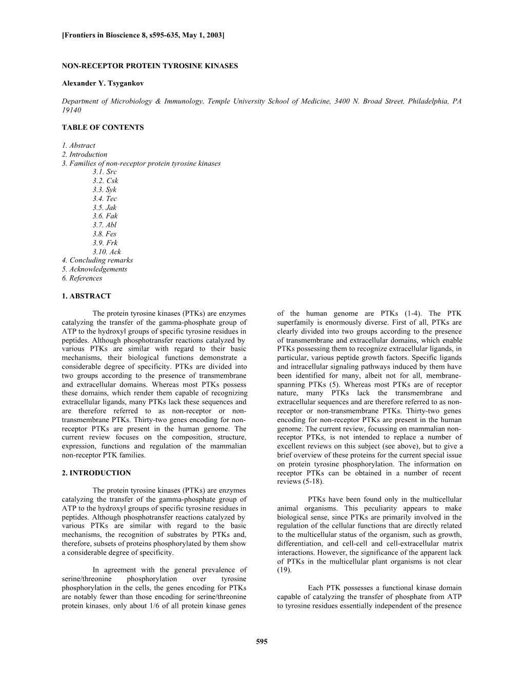 595 NON-RECEPTOR PROTEIN TYROSINE KINASES Alexander Y