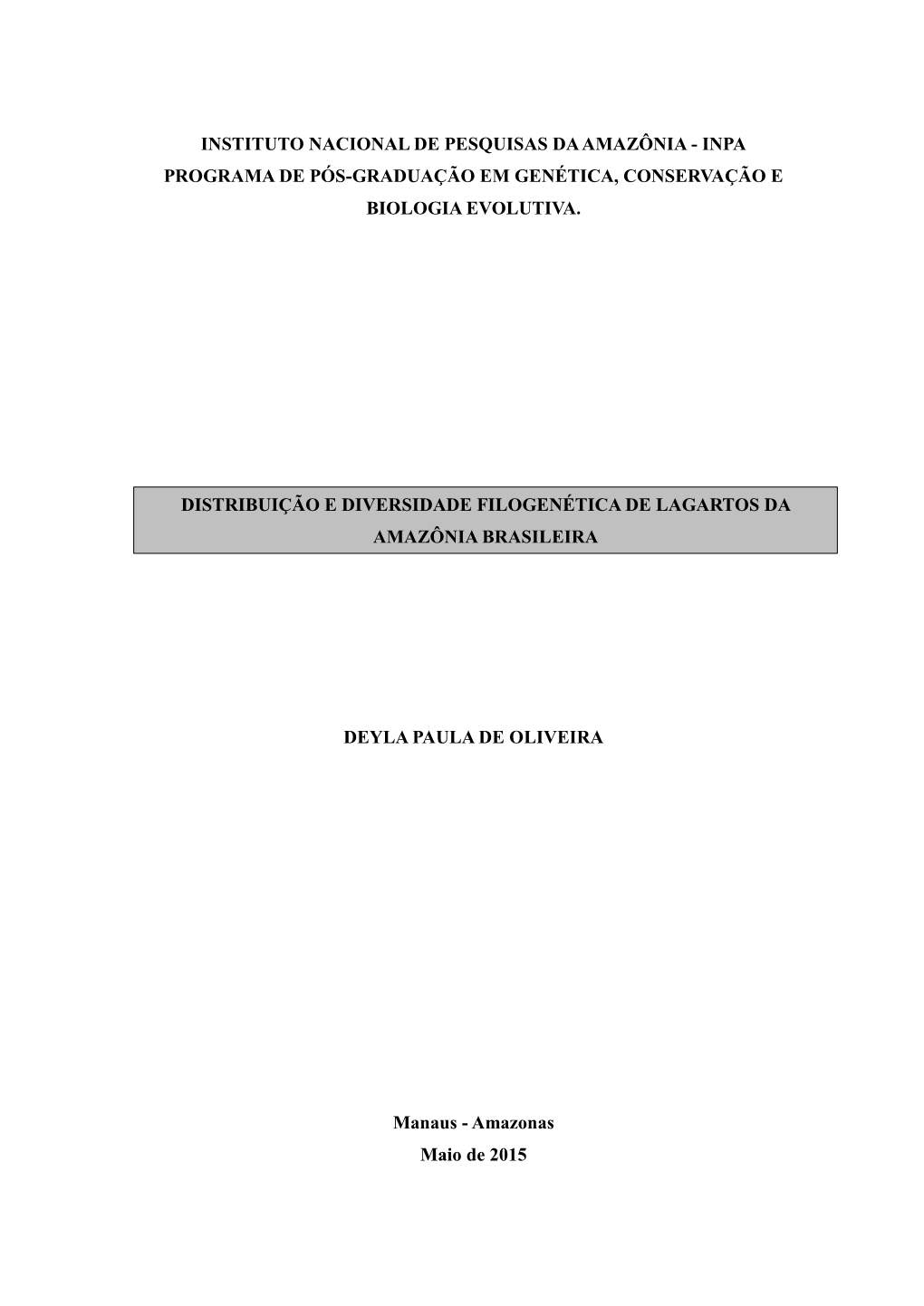 Instituto Nacional De Pesquisas Da Amazônia - Inpa Programa De Pós-Graduação Em Genética, Conservação E Biologia Evolutiva