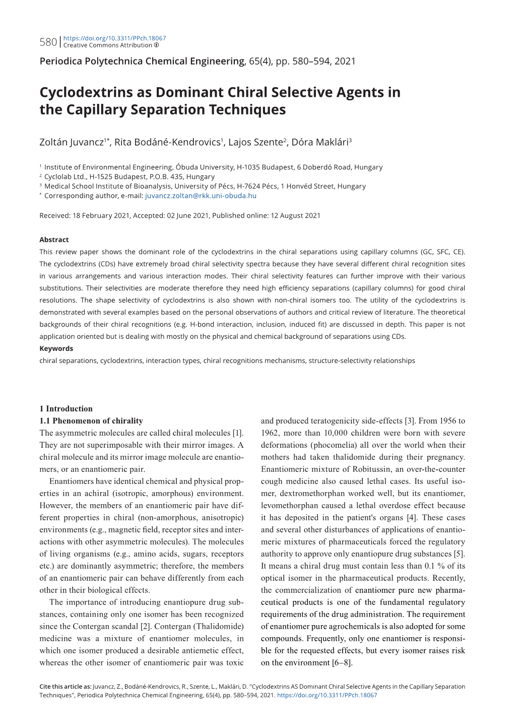 Cyclodextrins As Dominant Chiral Selective Agents in the Capillary Separation Techniques