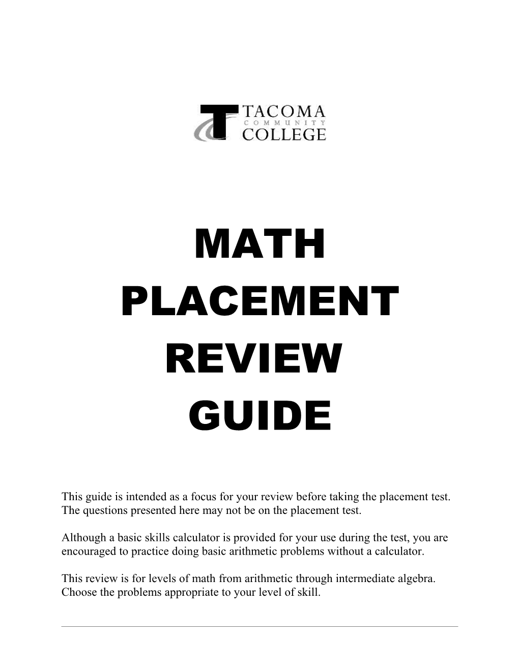 Although a Basic Skills Calculator Is Provided for Your Use During the Test, You Are Encouraged