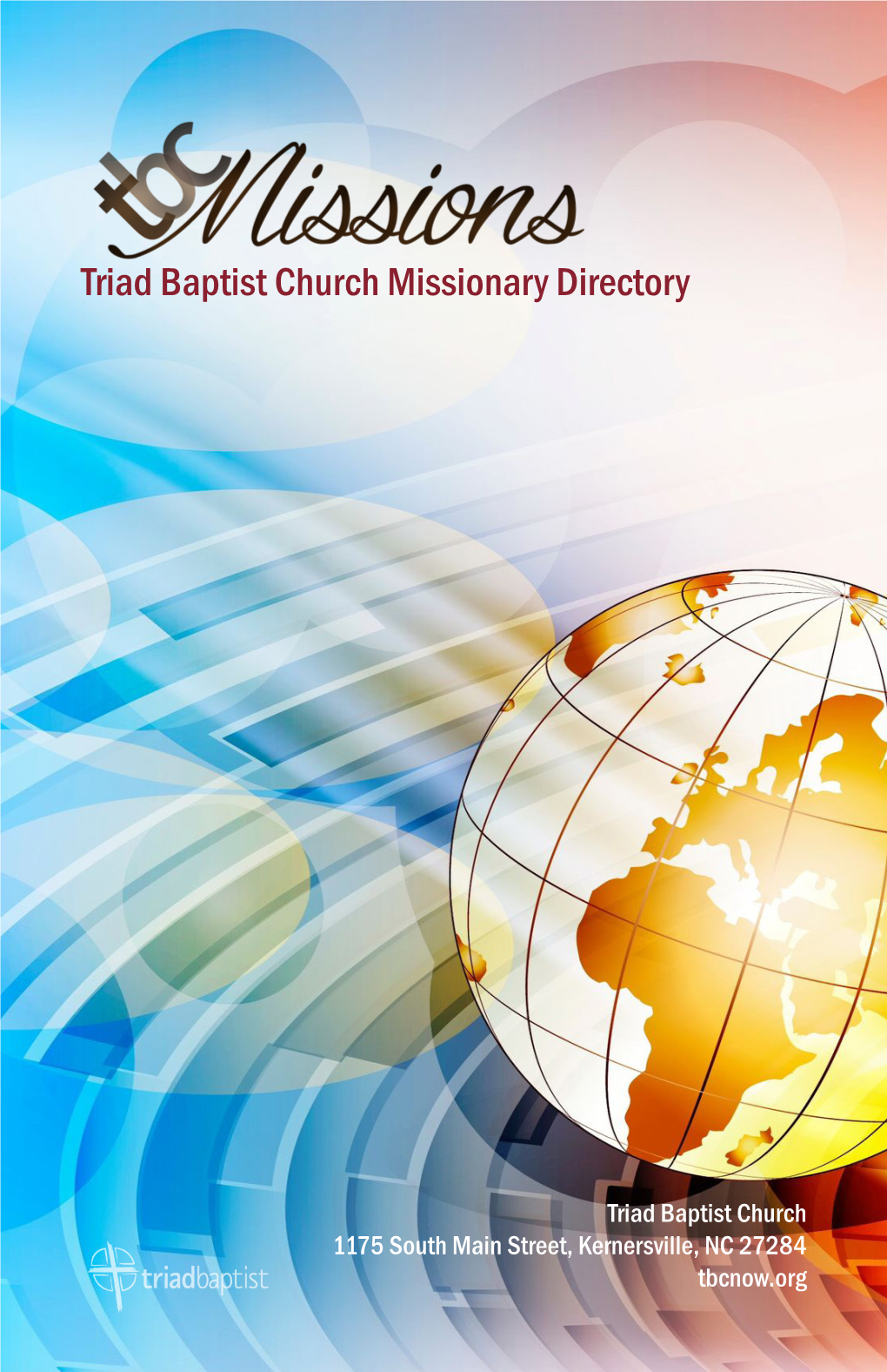 Triad Baptist Church Missionary Directory