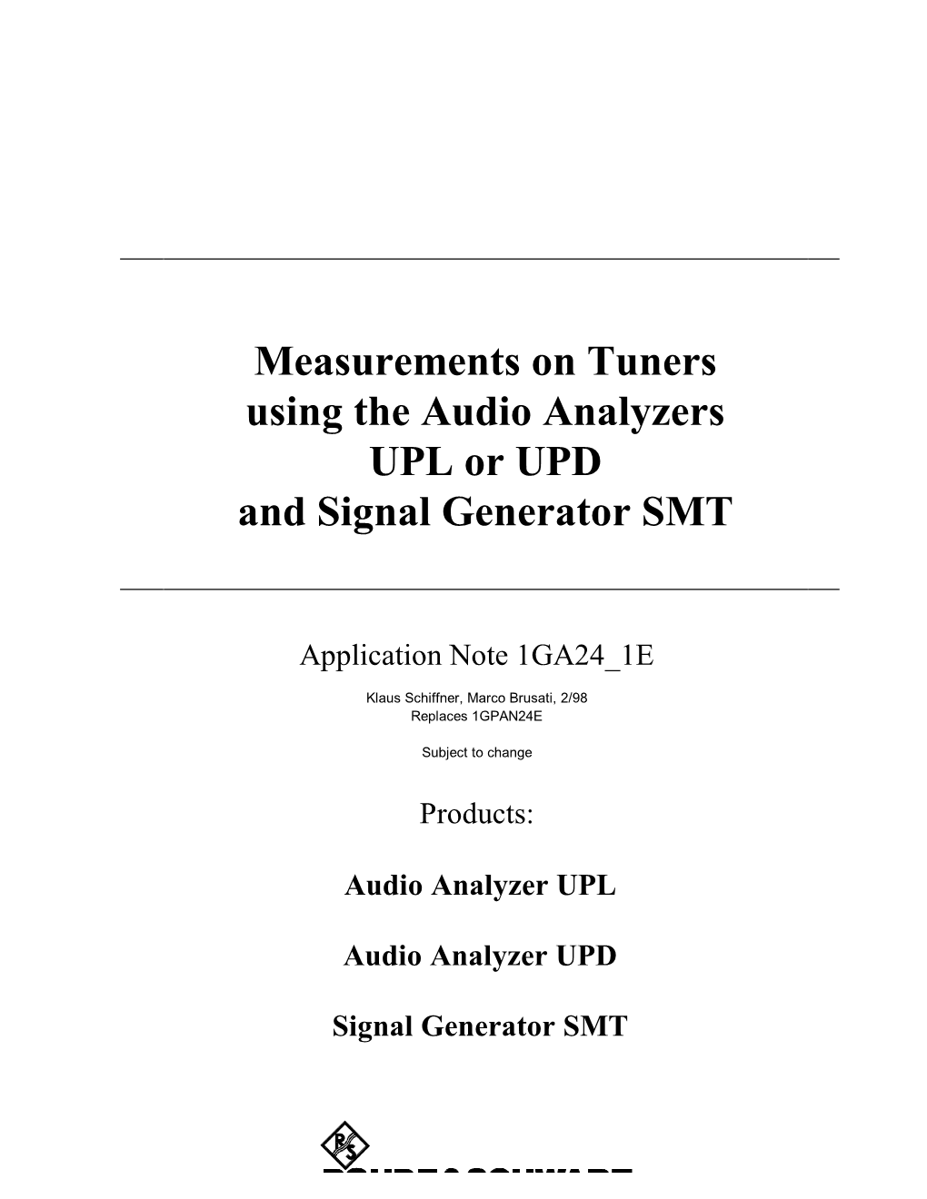 Measurements on Tuners Using the Audio Analyzers UPL Or UPD and Signal Generator SMT