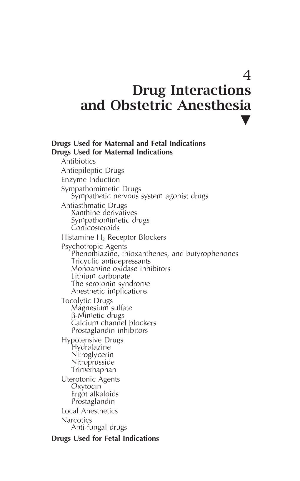 4 Drug Interactions and Obstetric Anesthesia Τ