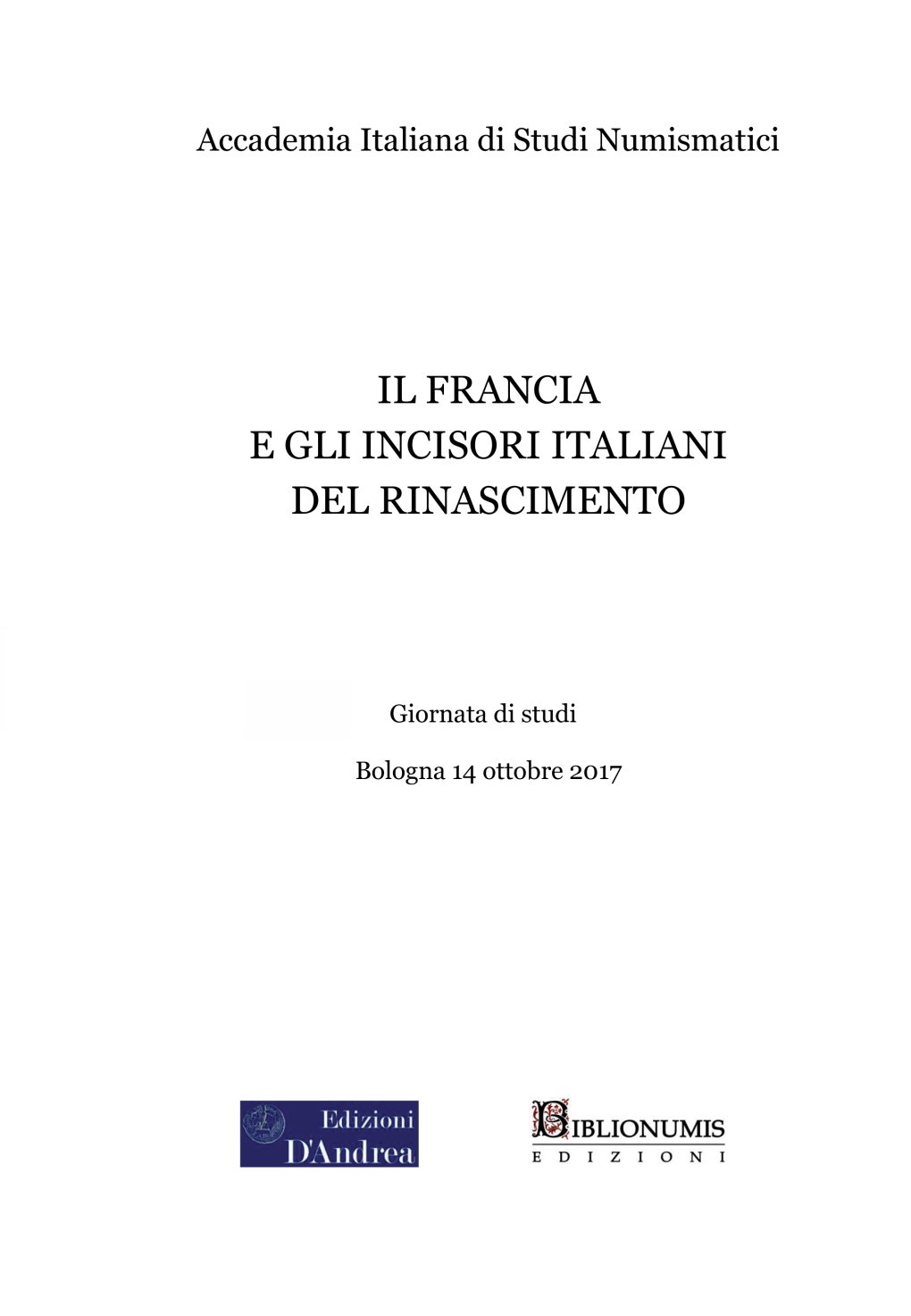 Saetti Franco, 2019, Incisori Rinascimentali Nelle Corti Padane