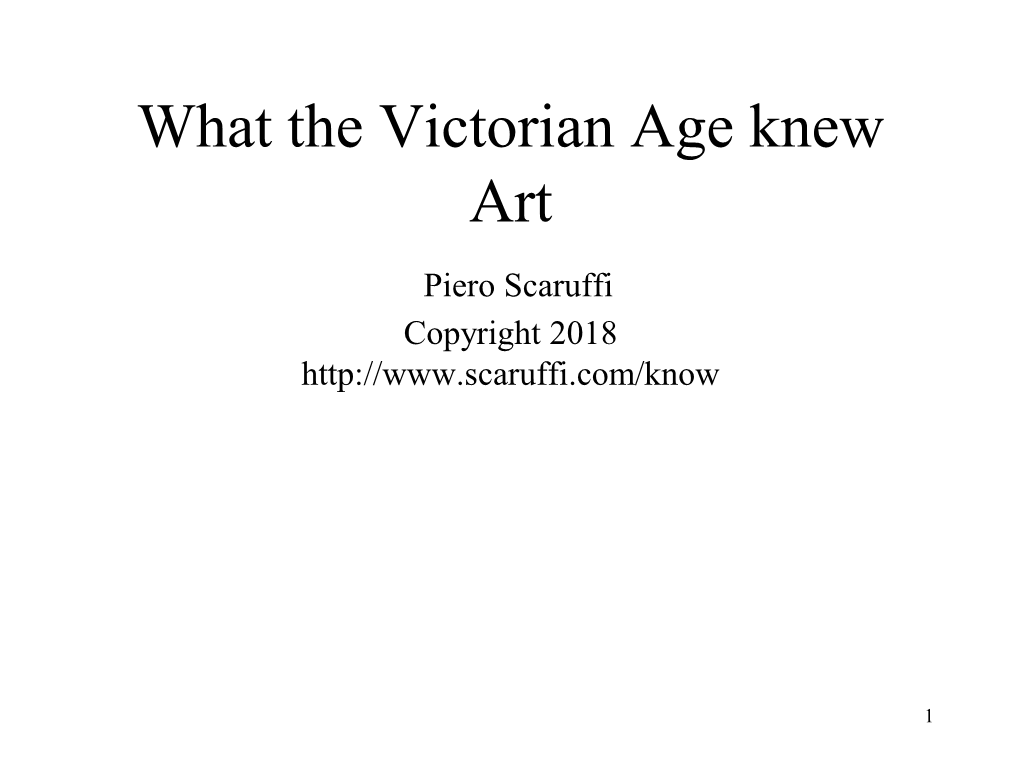 What the Victorian Age Knew Art Piero Scaruffi Copyright 2018