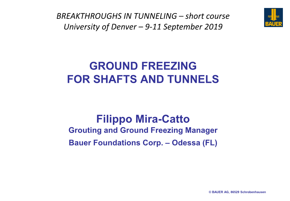 Ground Freezing for Shafts and Tunnels