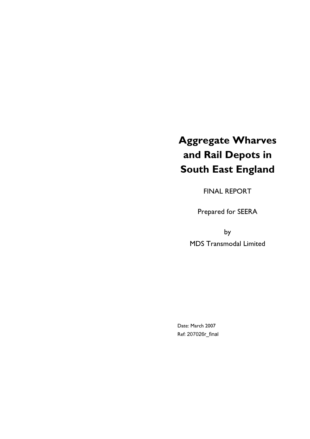 Aggregate Wharves and Rail Depots in South East England Aggregate Wharves and Rail Depots in SE England Page 2