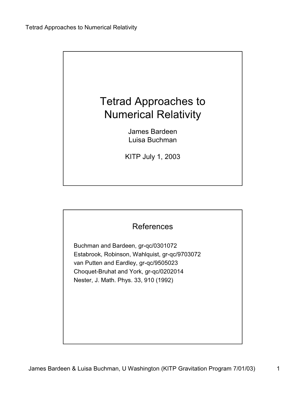 Tetrad Approaches to Numerical Relativity