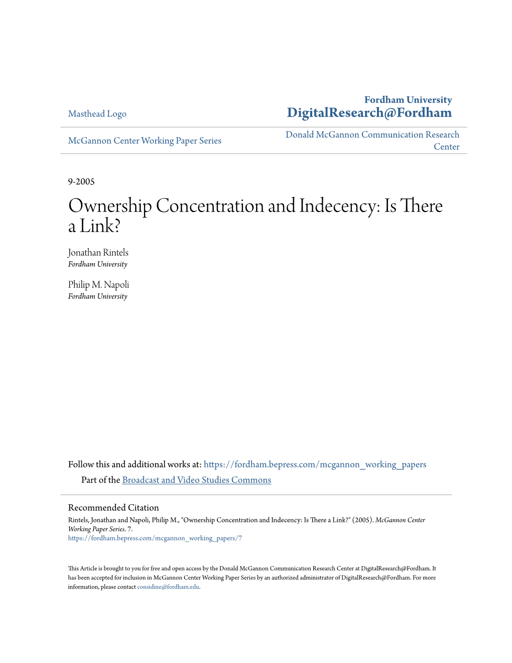 Ownership Concentration and Indecency: Is There a Link? Jonathan Rintels Fordham University