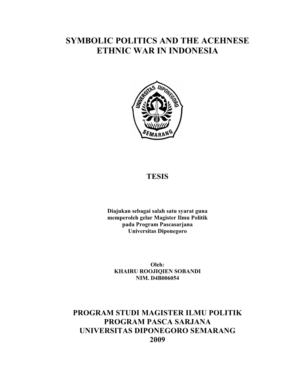 Symbolic Politics and the Acehnese Ethnic War in Indonesia