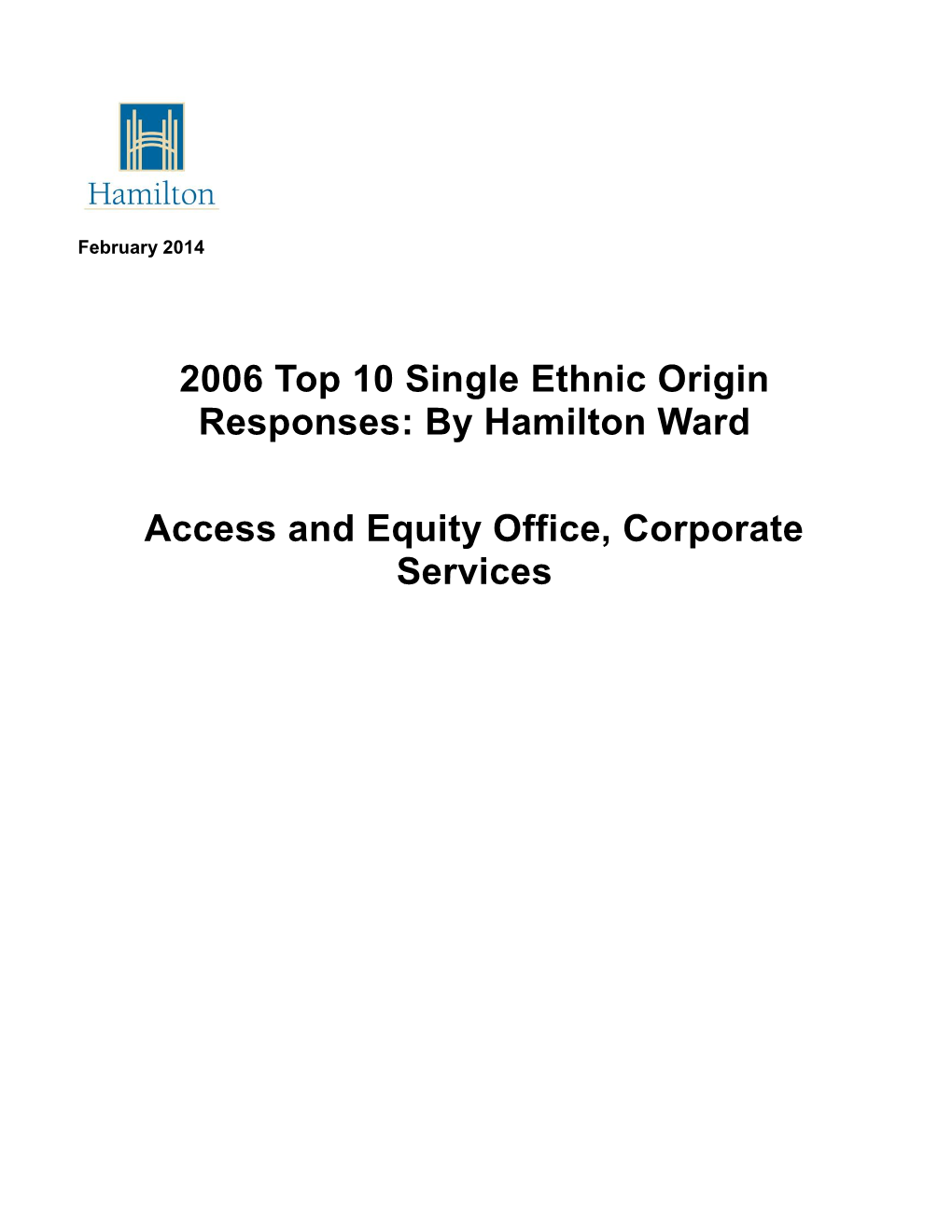 2006 Top 10 Single Ethnic Origin Responses: by Hamilton Ward