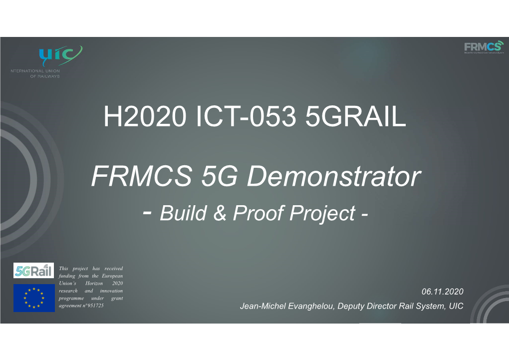 H2020 ICT-053 5GRAIL FRMCS 5G Demonstrator