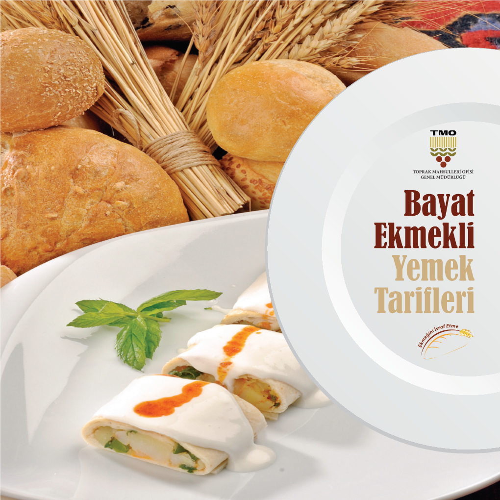 Bayat Ekmekli Yemek Tarifleri Bayat Ekmekli Yemek Tarifleri