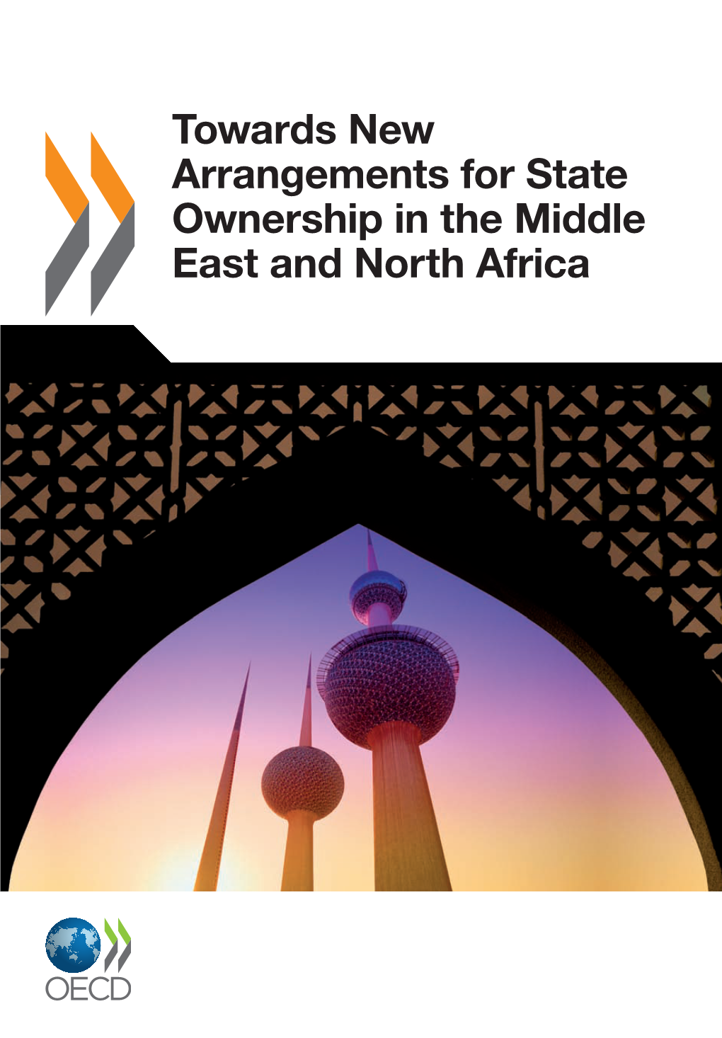 Towards New Arrangements for State Ownership in the Middle East and North Africa