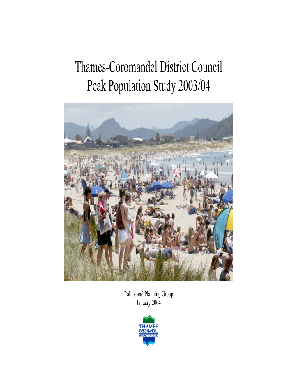 Thames-Coromandel District Council Peak Population Study 2003/04