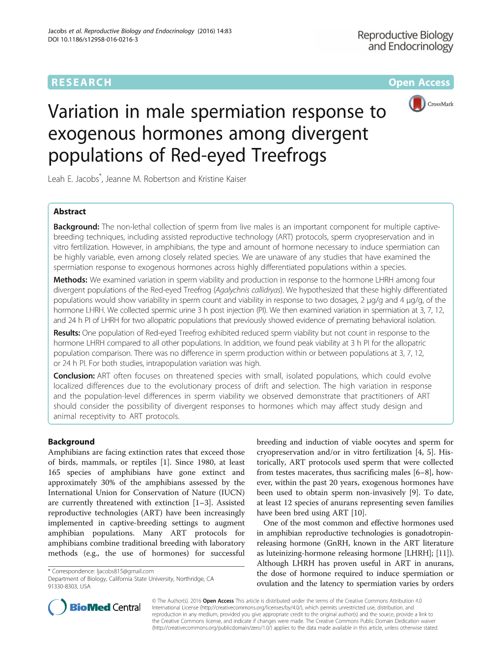 Variation in Male Spermiation Response to Exogenous Hormones Among Divergent Populations of Red-Eyed Treefrogs Leah E