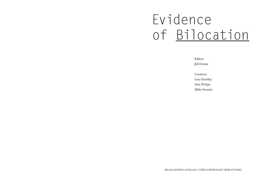 Evidence of Bilocation