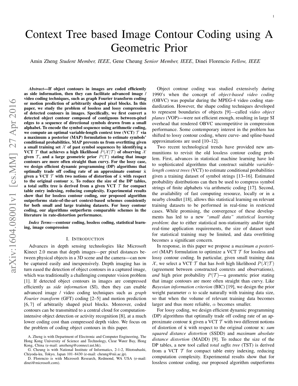 Context Tree Based Image Contour Coding Using a Geometric Prior Amin Zheng Student Member, IEEE, Gene Cheung Senior Member, IEEE, Dinei Florencio Fellow, IEEE