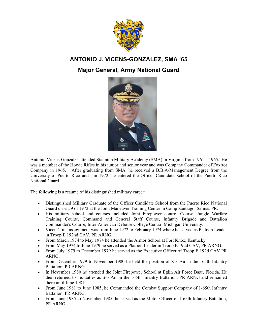 ANTONIO J. VICENS-GONZALEZ, SMA ’65 Major General, Army National Guard