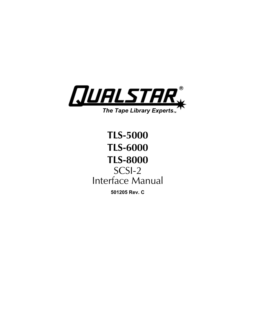 TLS-5000 TLS-6000 TLS-8000 SCSI-2 Interface Manual 501205 Rev