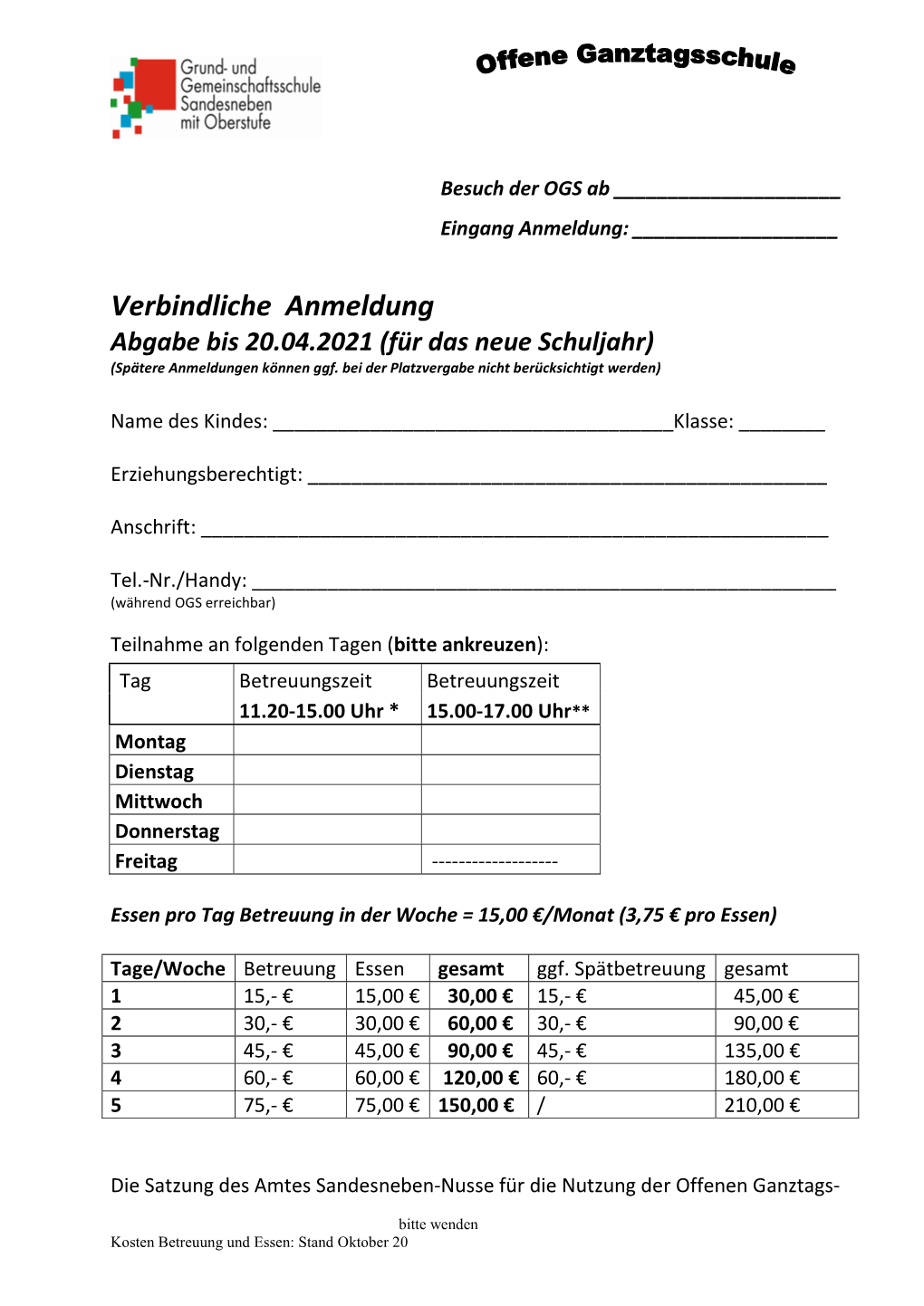 Verbindliche Anmeldung Abgabe Bis 20.04.2021 (Für Das Neue Schuljahr) (Spätere Anmeldungen Können Ggf