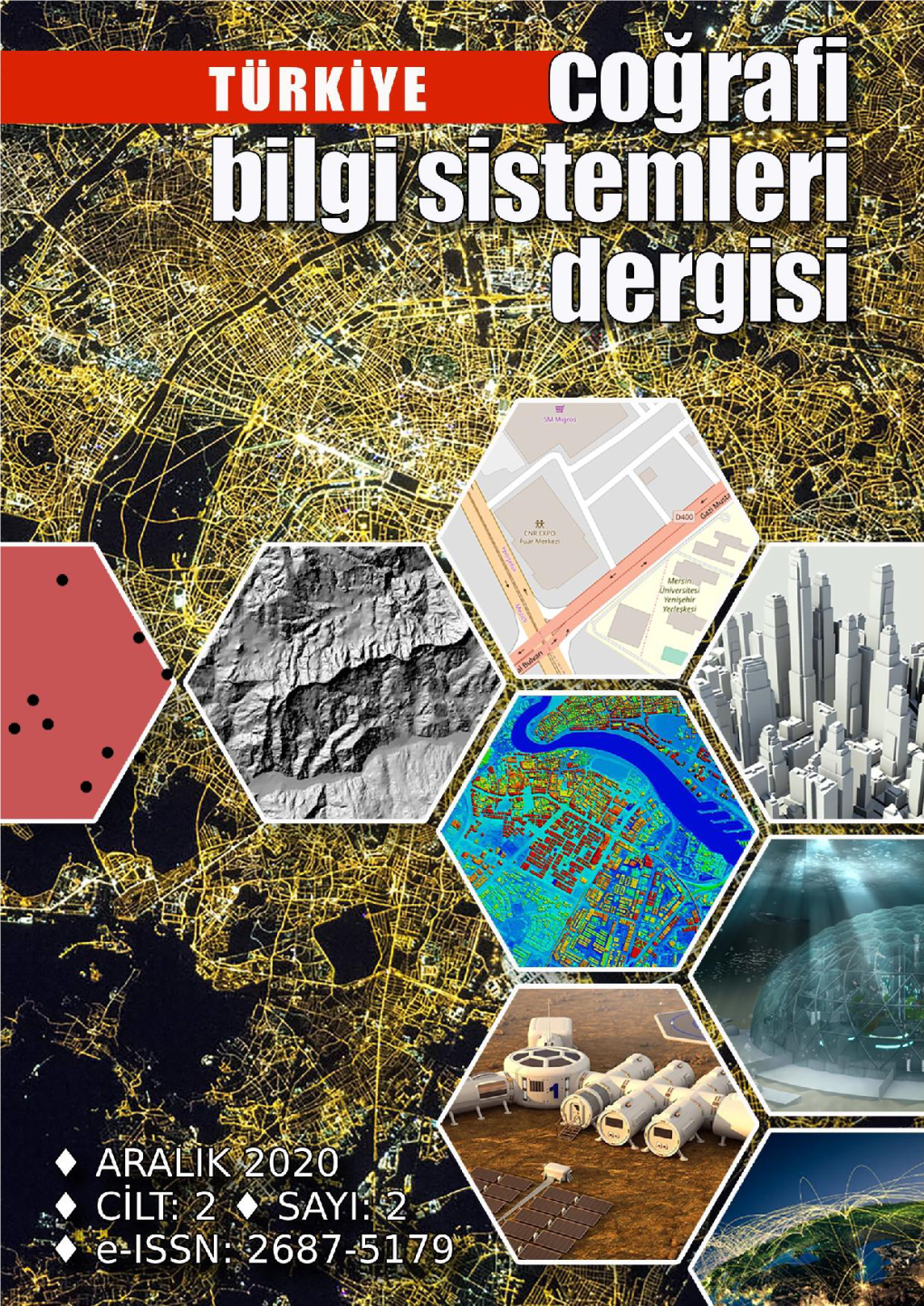 Turkısh Journal of Geographıc Informatıon Systems