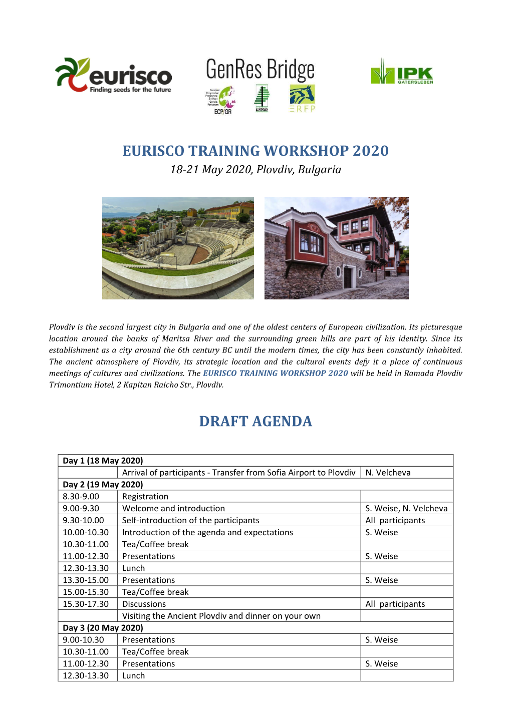 Eurisco Training Workshop 2020 Draft Agenda