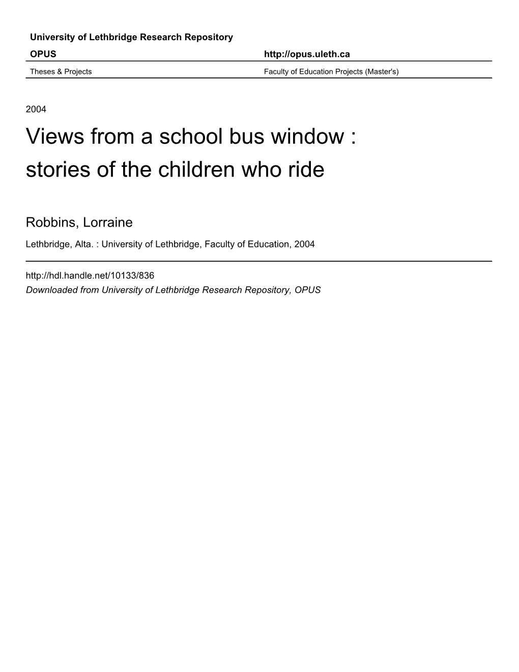 Views from a School Bus Window : Stories of the Children Who Ride