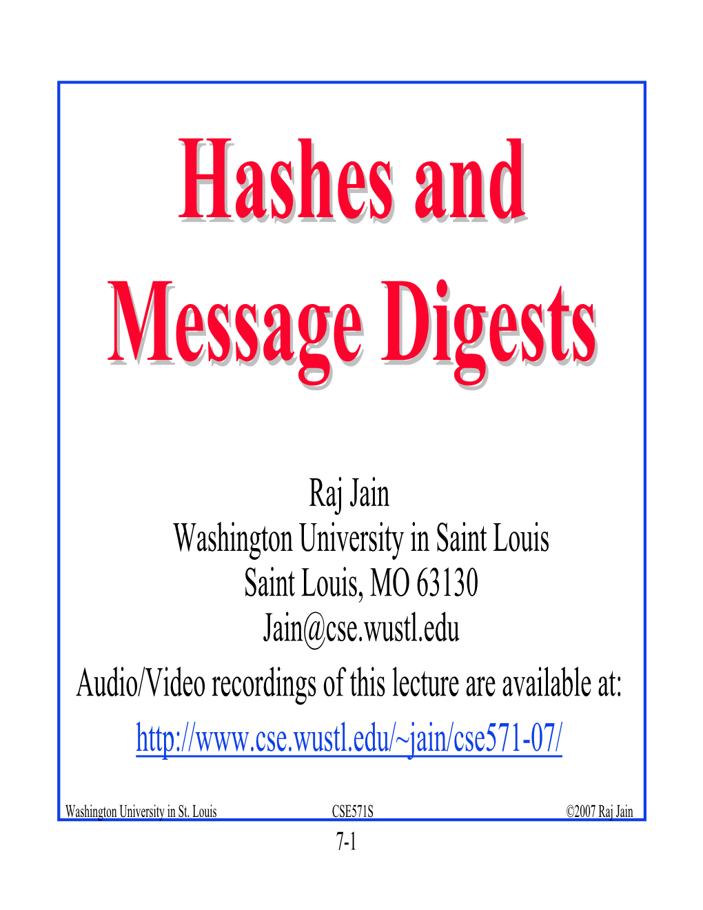 Hashes and Message Digests